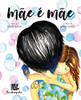 MÃE É MÃE (Portuguese Edition)