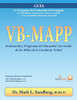 VB-MAPP, Evaluación y Programa de Ubicación Curricular de los Hitos de la Conducta Verbal: Guía: Guía (Spanish Edition)