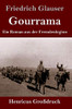Gourrama (Großdruck): Ein Roman aus der Fremdenlegion (German Edition)