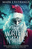 Morte di Natale - Una raccolta di racconti dell'orrore natalizi (Italian Edition)