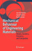 Mechanical Behaviour of Engineering Materials: Metals, Ceramics, Polymers, and Composites