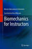 Biomechanics for Instructors
