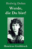 Werde, die Du bist! (Großdruck) (German Edition)