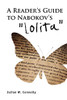 A Reader's Guide to Nabokov's Lolita (Studies in Russian and Slavic Literatures, Cultures, and History)