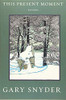 This Present Moment: New Poems