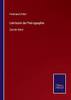 Lehrbuch Der Petrographie : Zweiter Band - 9783752547085