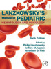 Lanzkowsky'S Manual Of Pediatric Hematology And Oncology