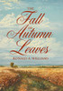 The Fall Of Autumn Leaves - 9781665708111