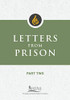 Letters from Prison, Part Two