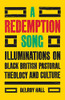 A Redemption Song : Illuminations On Black British Pastoral Theology And Culture