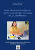 Neue Herausforderungen In Der Krankenpflegeausbildung Im 21. Jahrhundert : Ausbildungsergänzungen Für Das Zeitalter Des Kollektiven Individualismus
