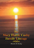 The Mary Hattie Casby Family Lineage - 9781669800378