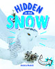 Animals Hidden In The Snow - 9781666315356