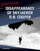Disappearance Of Skyjacker D. B. Cooper - 9781663958761