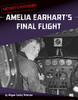 Amelia Earhart'S Final Flight - 9781663958730