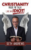 Christianity Made Me Talk Like An Idiot - 9781977250827