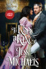 To Kiss A King : Large Print Edition
