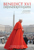 Pope Benedict Xvi : Defender Of The Faith