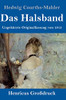 Das Halsband (Großdruck) : Ungekürzte Originalfassung Von 1913 - 9783847854128