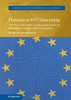 Fissures In Eu Citizenship : The Deconstruction And Reconstruction Of The Legal Evolution Of Eu Citizenship