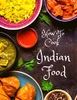 How To Cook Indian Food : More Than 150 Classic Recipes That You Will Love: More Than 150 Classic Recipes That You Will Love