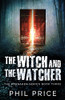 The Witch And The Watcher - 9784824116109