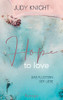 Hope To Love : Das Flüstern Der Liebe