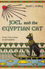 Joel And The Egyptian Cat : How Cats Came To Jerusalem