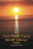 The Mary Hattie Casby Family Lineage - 9781669800361