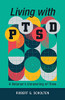 Living With Ptsd : A Veteran'S Unraveling Of Time - 9781664251786