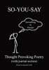 So-You-Say : Thought Provoking Poetry