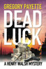 Dead Luck