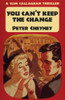 You Can'T Keep The Change : A Slim Callaghan Thriller
