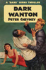 Dark Wanton: A 'Dark' Series Thriller