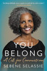 You Belong : A Call For Connection