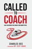 Called to Coach: Daily Devotions for Coaches and Competitors