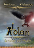 Atolan 1 : Schleier Der Macht