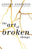 The Art Of Broken Things