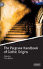 The Palgrave Handbook Of Gothic Origins