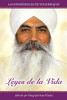 Leyes De La Vida : Las Enseñanzas De Yogi Bhajan
