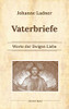 Vaterworte Bd. 2 : Worte Der Ewigen Liebe