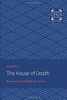 The House of Death: Messages from the English Renaissance