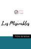 Les Misérables De Victor Hugo (Fiche De Lecture Et Analyse Complète De L'Oeuvre)