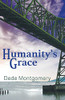 Humanity'S Grace