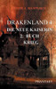 Drakenland : Die Neue Kaiserin, Teil 2 Krieg