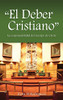 El Deber Cristiano: La Responsabilidad Del Cuerpo De Cristo