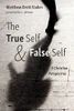 The True Self And False Self : A Christian Perspective