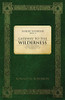 Gateway To The Wilderness : Journey To Forever