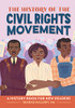 The History Of The Civil Rights Movement : A History Book For New Readers