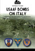 Usaaf Bombs On Italy. Ediz. Illustrata